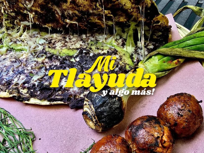 Mi tlayuda y algo más