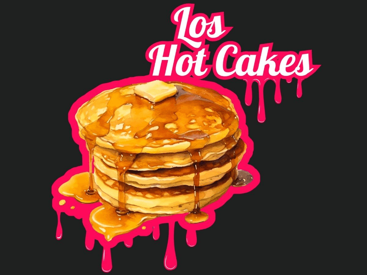 Los Hot Cakes