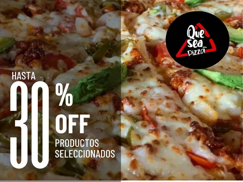 Que sea... Pizza